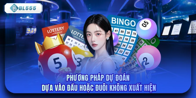 Phương pháp dự đoán dựa vào đầu hoặc đuôi không xuất hiện